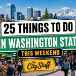 25 Things to Do in Washington State This Weekend 2 25 Things to Do in Washington State This Weekend