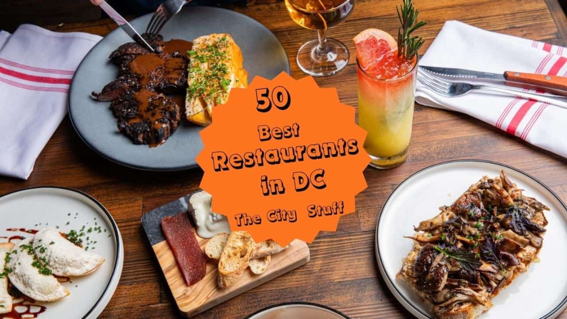 50 Best Restaurants in DC
