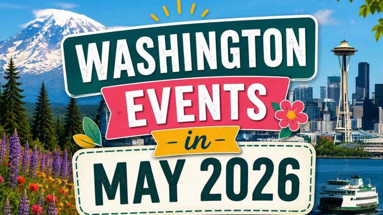 Washington Events in May 2026 1