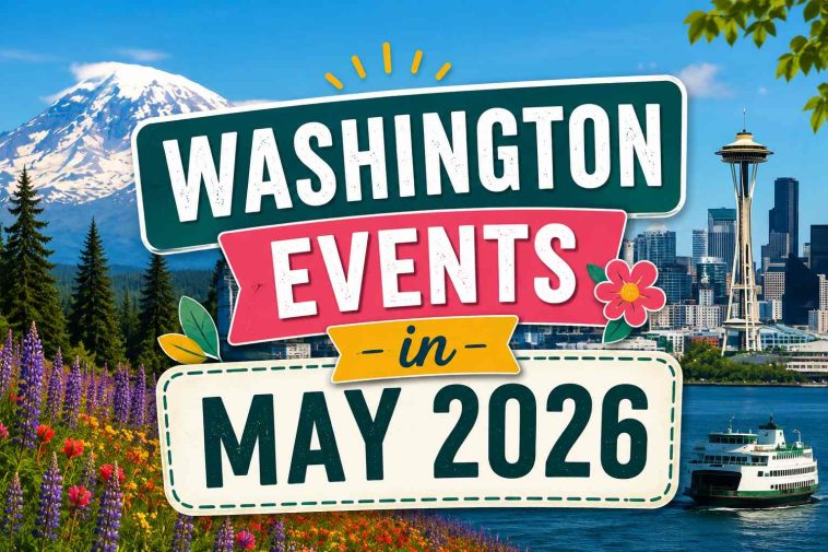 Washington Events in May 2026 1